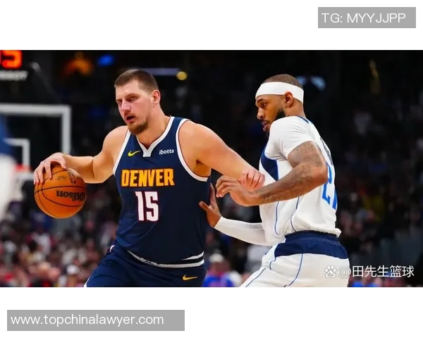 约基奇31+10助掘金轻取尼克斯，展示MVP级别统治力